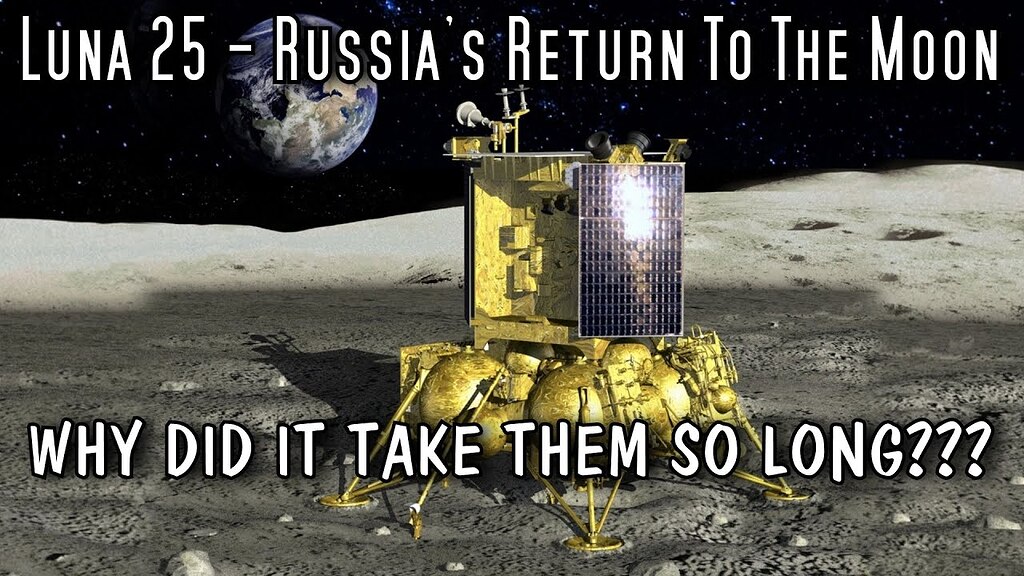 The Soviet Luna Program and Russia's Luna 25 - Continuity - Scanalyst