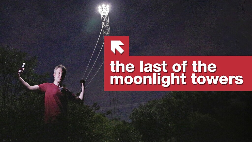 Moonlight Towers in Austin, Texas - Context - Scanalyst