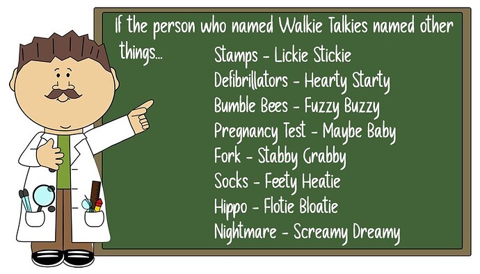 if the person who names walkie talkies