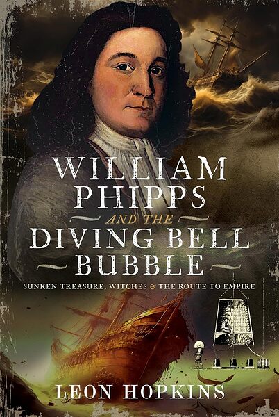 William Phipps and the Diving Bell Bubble